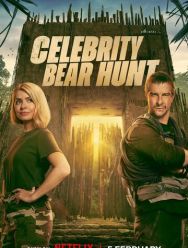 Celebrity Bear Hunt 1,2 сезон 1,2,3,4,5,6,7,8 серия