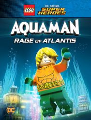 LEGO Супергерои DC: Аквамен. Ярость Атлантиды
