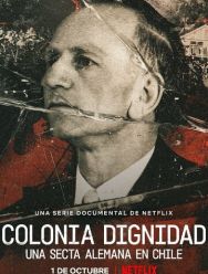 Colonia Dignidad: Eine deutsche Sekte in Chile
