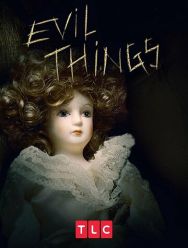 Evil Things 1 сезон