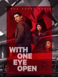 Max Anger - With One Eye Open 1 сезон