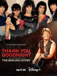 Спасибо и доброй ночи: История Bon Jovi 1 сезон