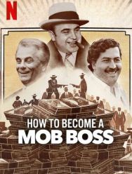How to Become a Mob Boss 1 сезон