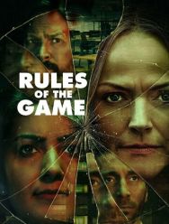 Rules of the Game 1 сезон