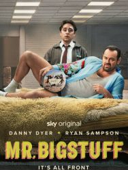 Mr. Bigstuff 1 сезон