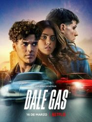 Dale Gas 1 сезон