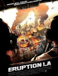 Eruption: LA