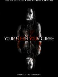Your Flesh, Your Curse