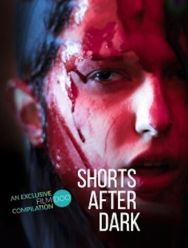 Shorts After Dark