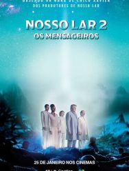 Nosso Lar 2: Os Mensageiros
