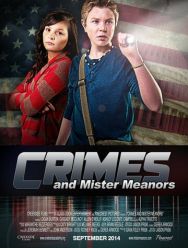 Crimes and Mister Meanors
