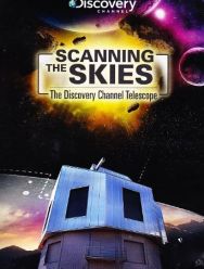 Сканируя небо: Телескоп Discovery Channel