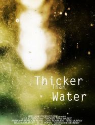 Thicker Than Water