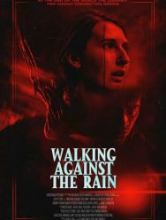 Walking Against the Rain