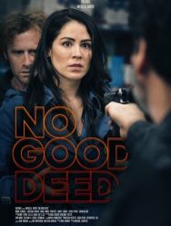 No Good Deed